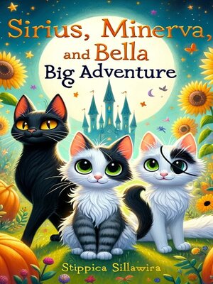 cover image of Sirius, Minerva, and Bella's Big Adventure